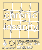 Chronic Insanity